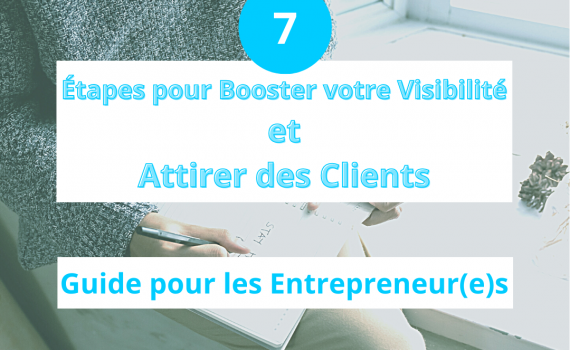 7 étapes pour attirer des clients