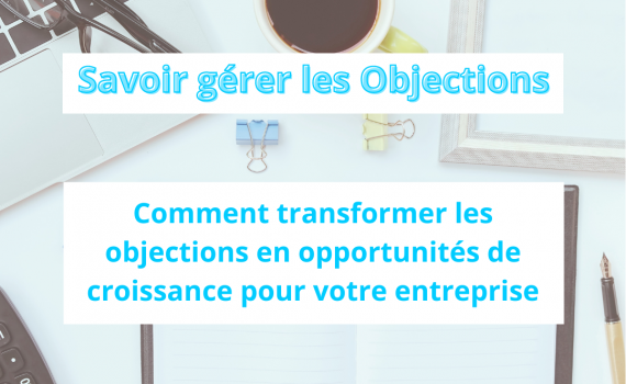 Gérer les objections