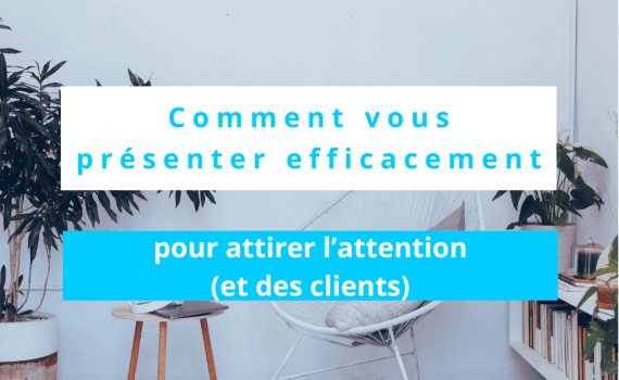 Présentation attirer des clients