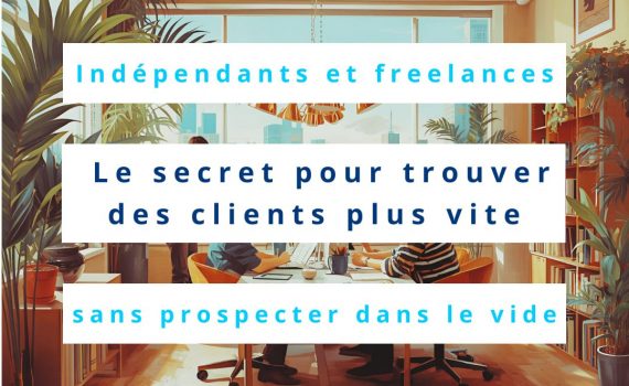 Trouver des clients plus vite